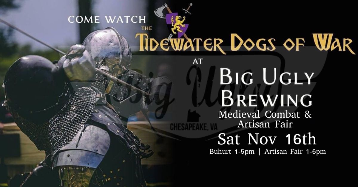 Buhurt Medieval Combat & Artisan Fair | Big Ugly Brewing