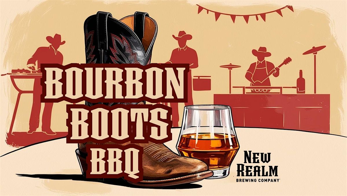 Bourbon, Boots n' BBQ