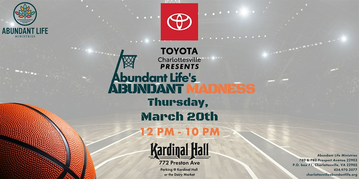 Flow Toyota of Charlottesville Presents: Abundant Life's Abundant Madness