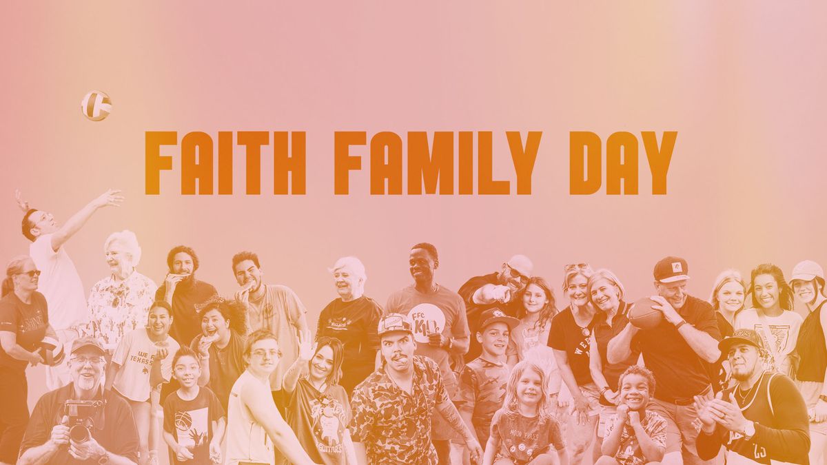 Faith Family Day
