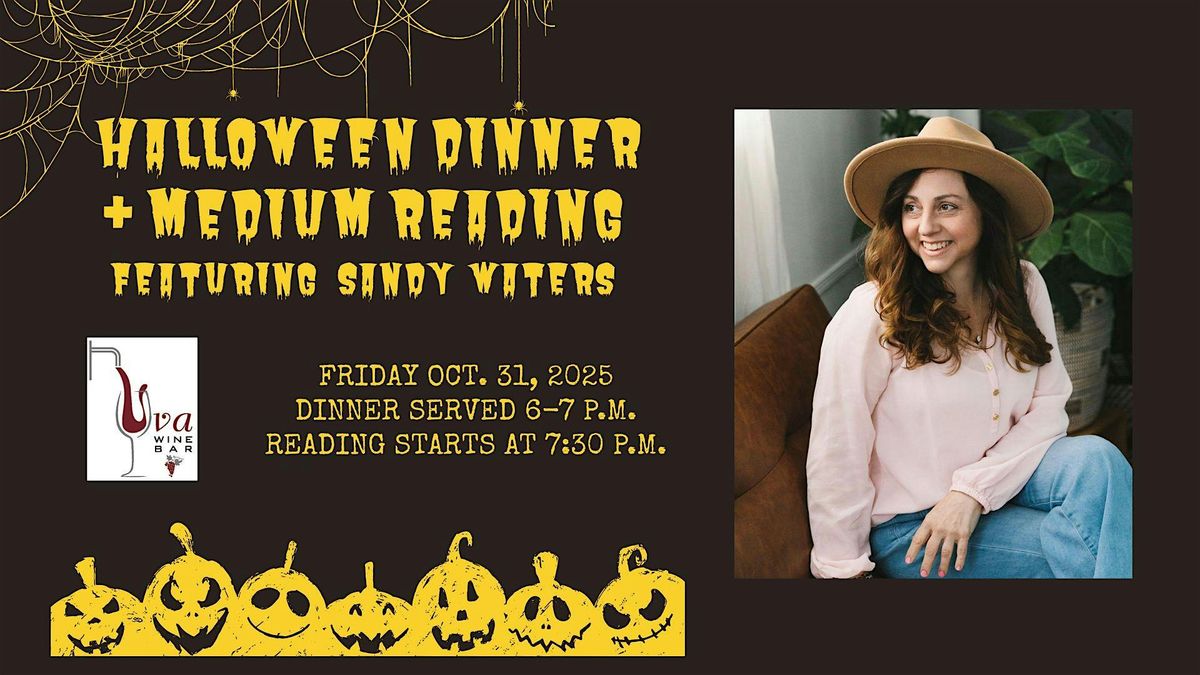 Uva\u2019s Annual Halloween Spirit Medium Dinner, with Sandy Waters