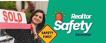Realtor Safety Seminar