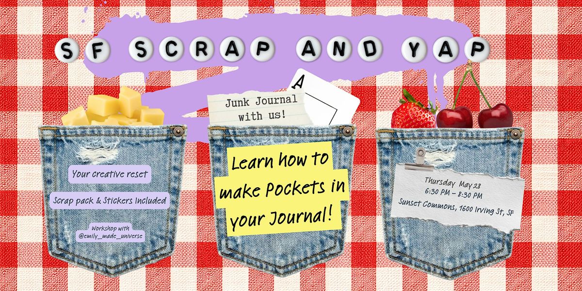 Scrap & Yap Club - Junk Journal: An Evening of Pockets