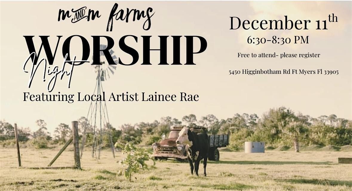 Worship Night on the Farm
