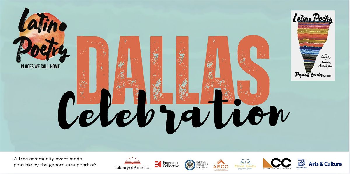 Latino Poetry: Places We Call Home  Dallas Celebration