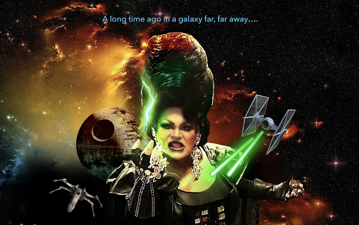 STAR WARS "May the 4th Be with YOU" Drag Brunch : #1 BEST OF CHARLOTTE DRAG