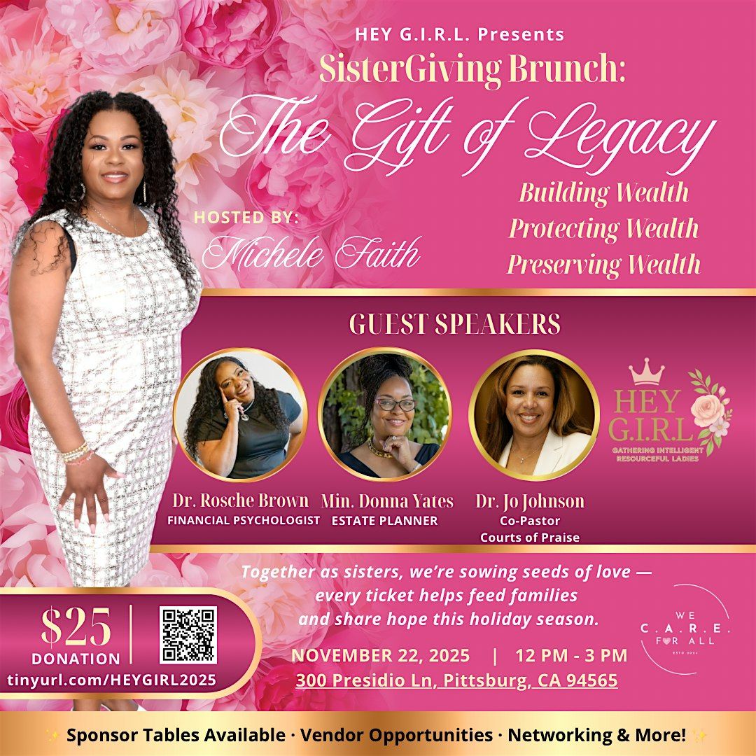 Hey G.I.R.L! presents  SisterGiving Brunch: The Gift of Legacy