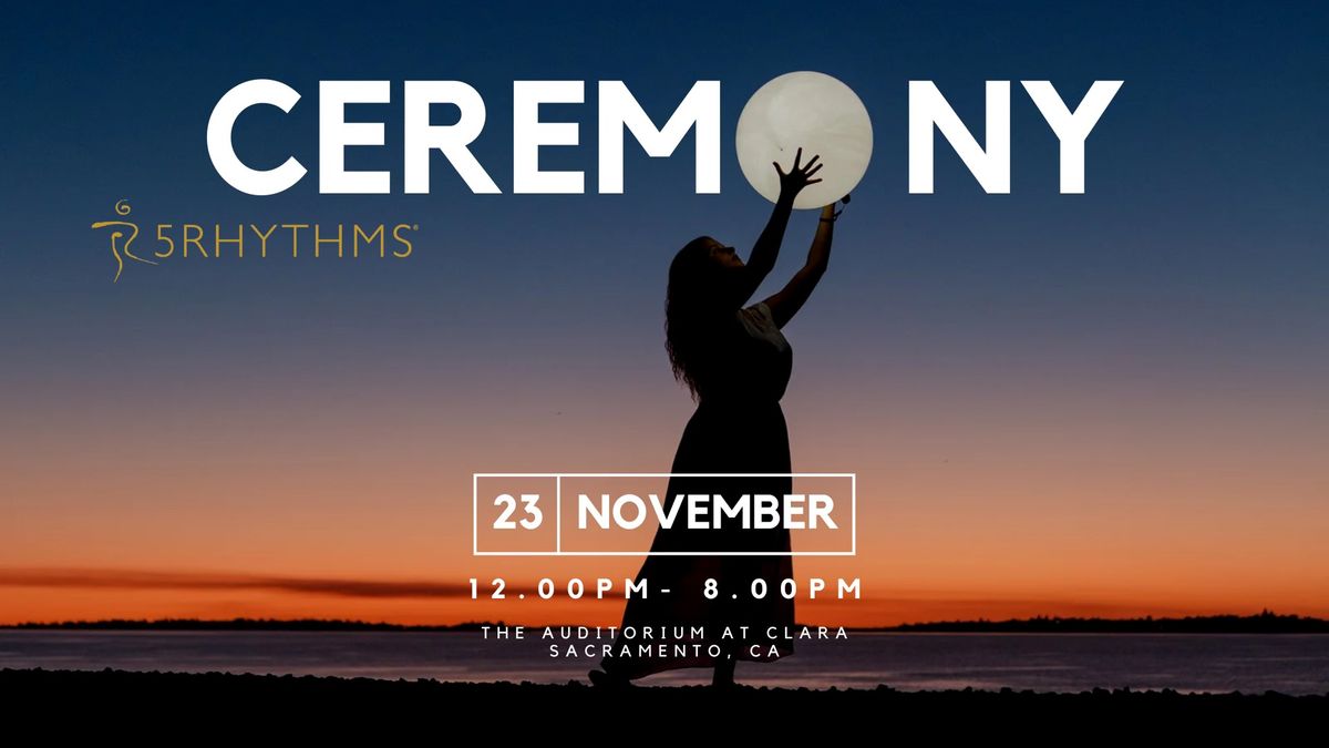 Ceremony: A 5Rhythms\u00ae Waves One-day workshop