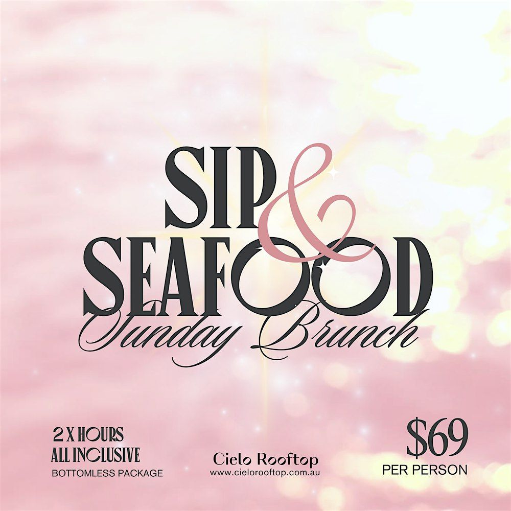 Bottomless Sunday Rooftop Seafood Brunch