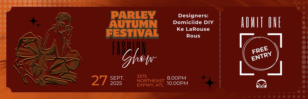 Parley Autumn Festival: Fashion Show \u2013 A Celebration of Atlanta's Style