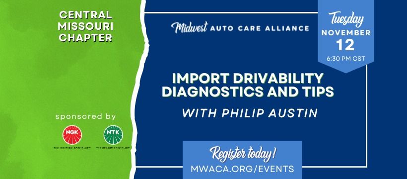 Central Missouri Chapter - Import Drivability Diagnostics and Tips with Philip Austin 