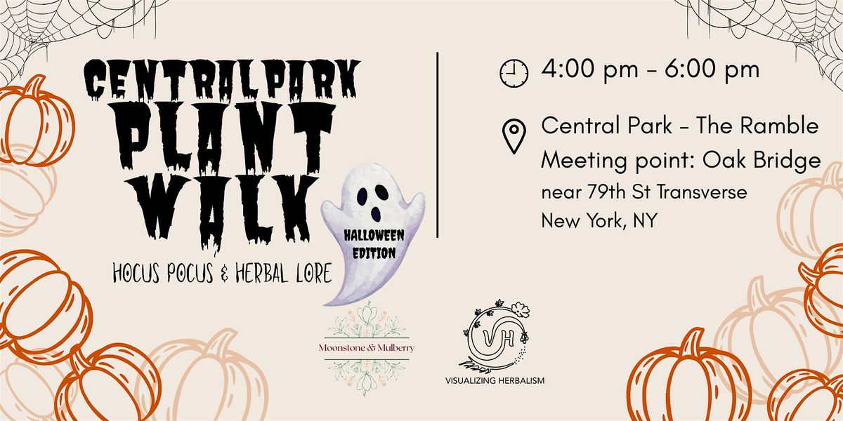 Central Park Plant Walk - Hocus Pocus & Herbal Lore