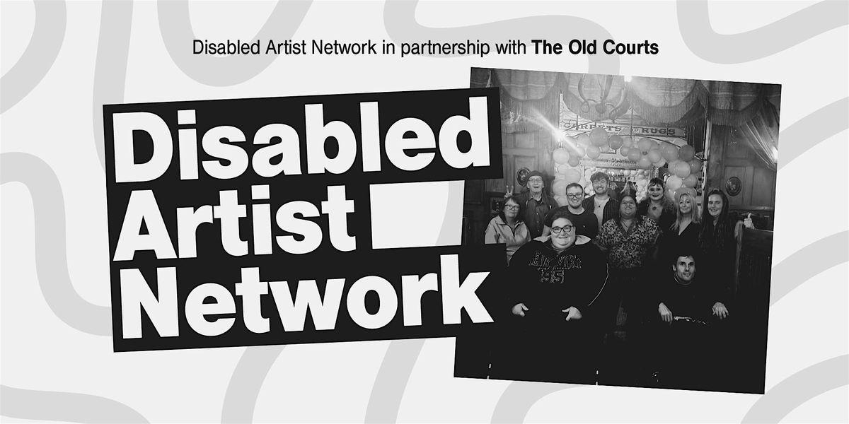 Disabled Artist Network Meet Up