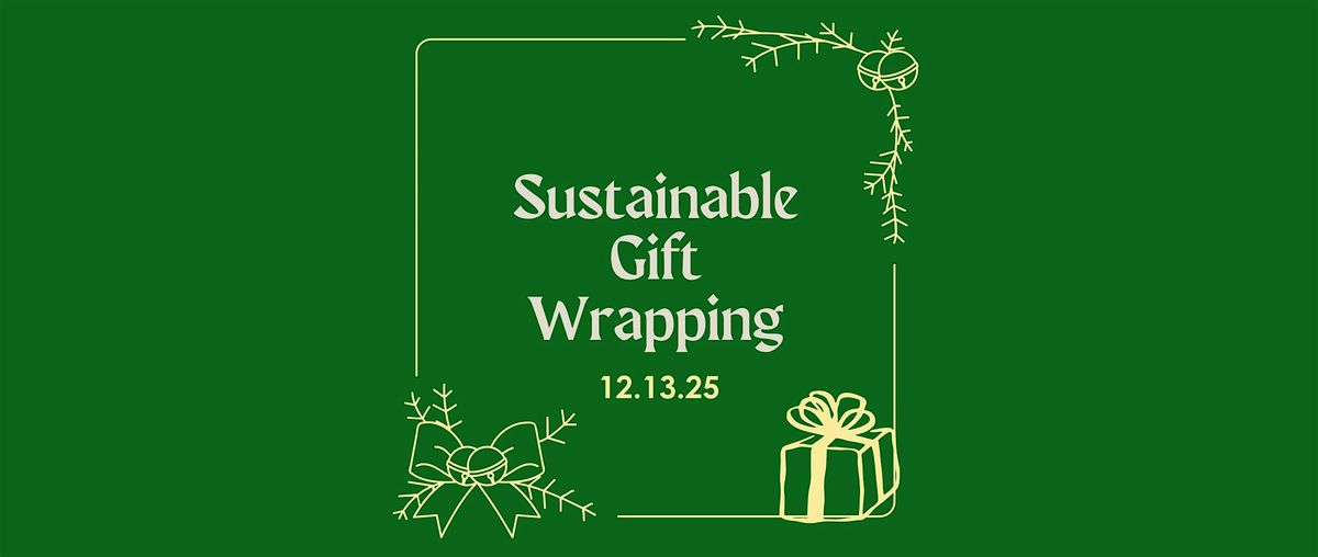 Sustainable Gift Wrapping