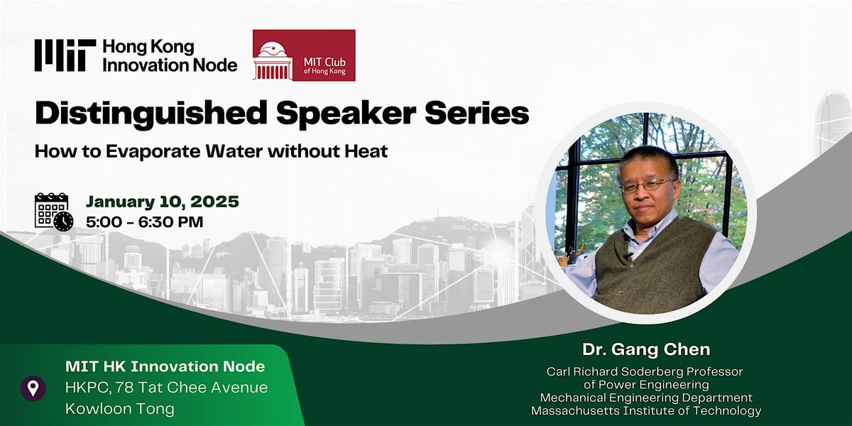 MIT Node Distinguished Speaker Series: How to Evaporate Water without Heat