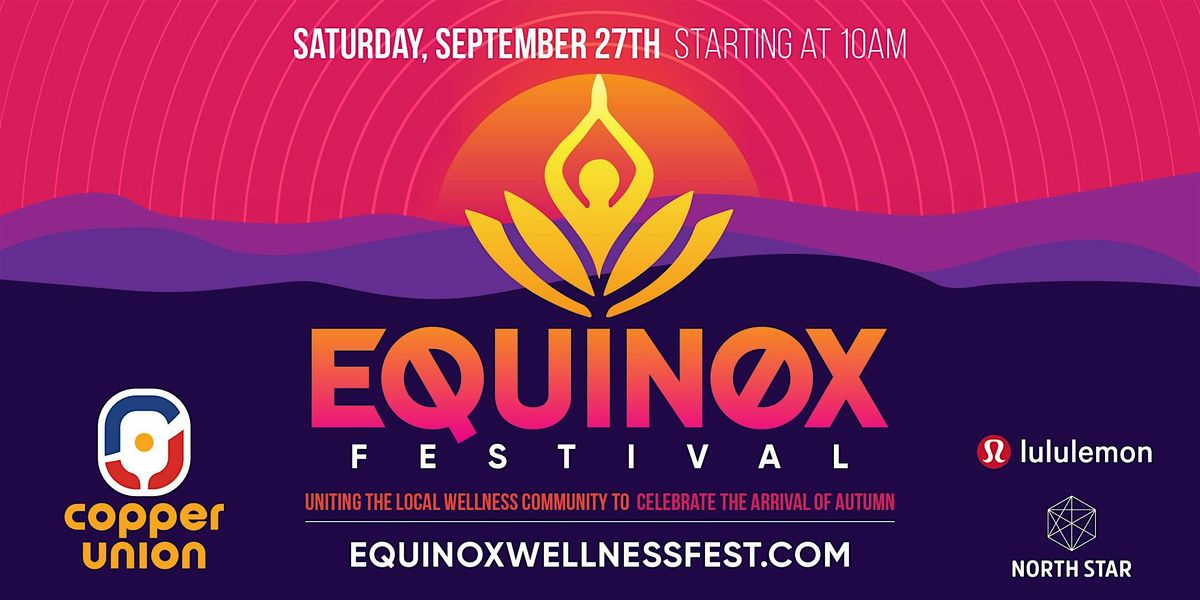 Equinox Wellness Festival - Autumn