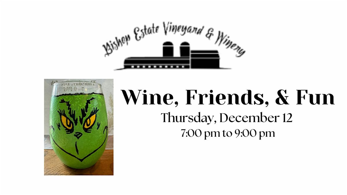 Wine, Friends, & Fun: Grinch Wine Glass Painting