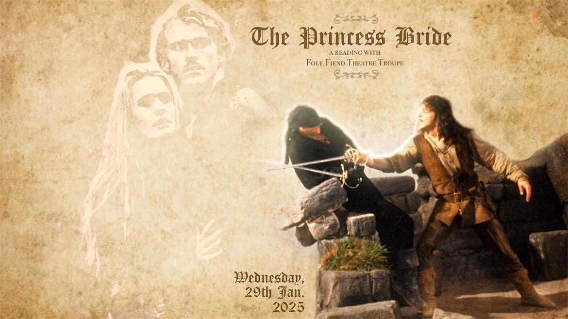 FFTT Reading Series: The Princess Bride