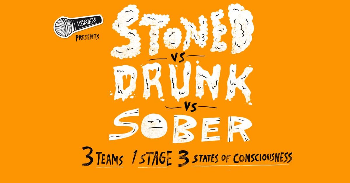 Stoned vs. Drunk vs. Sober