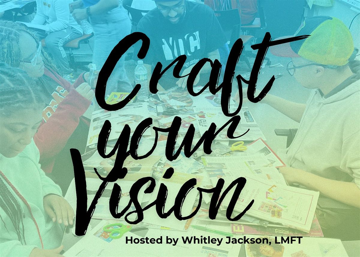 Craft your Vision