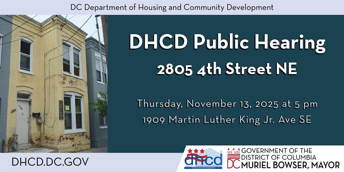 DHCD's PADD Public Hearing - 2805 4th Street NE