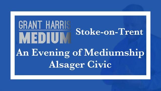 Alsagar Civic, Stoke on Trent - Evening of Mediumship 