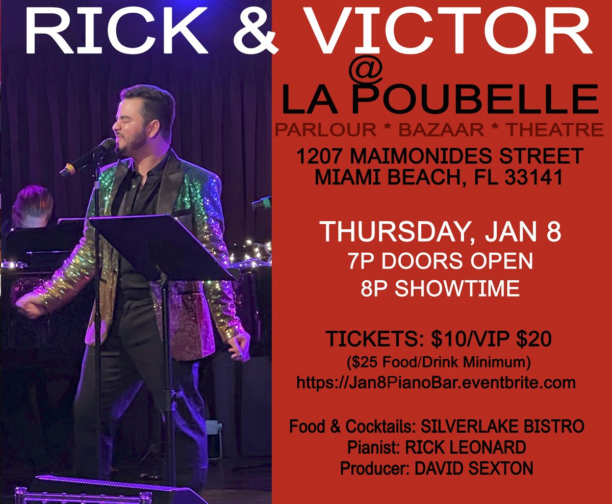 La Poubelle Piano Bar with Victor Valdez and Rick Leonard!