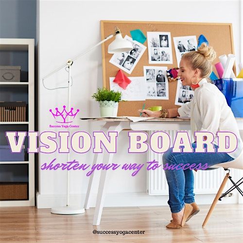 Vision Board Workshop