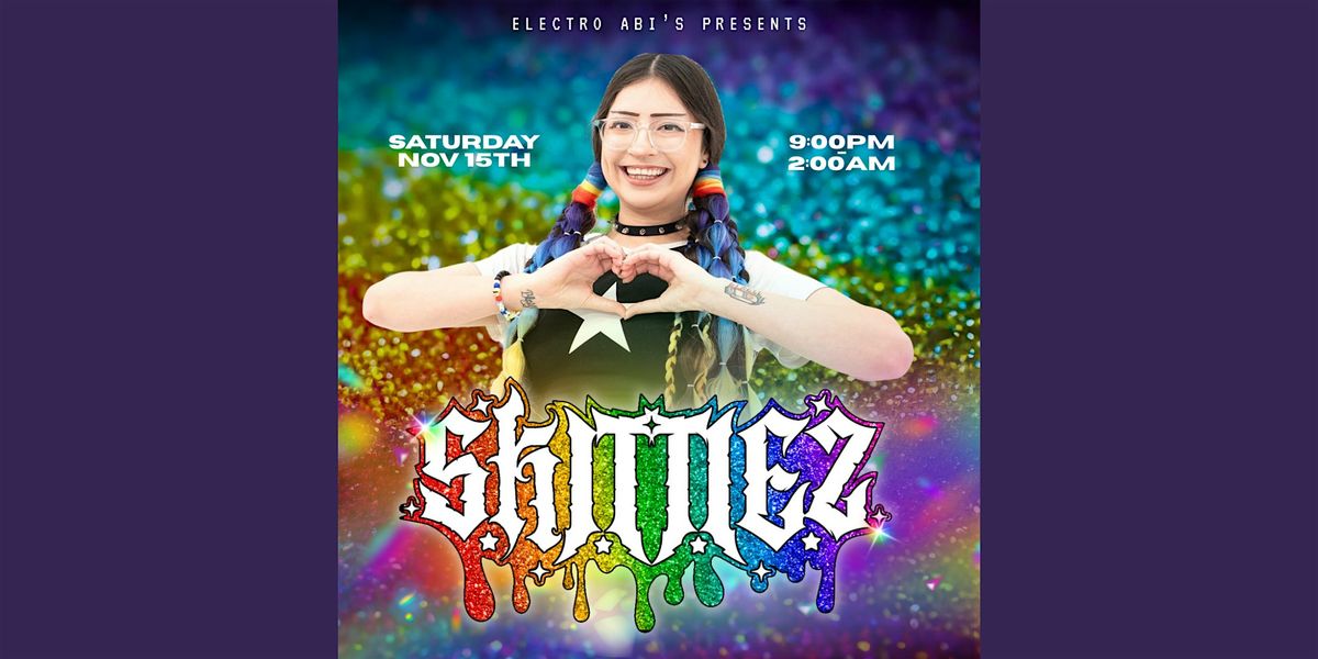 SKITTLEZ @ ELECTRO ABI'S MPLS
