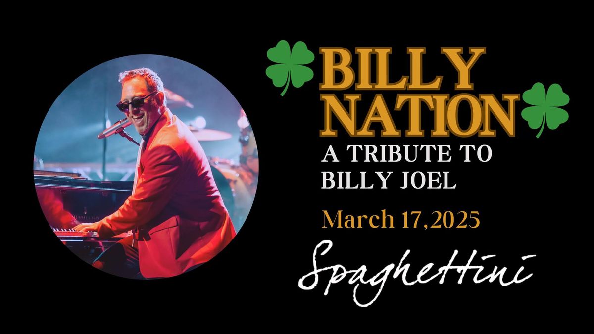 St. Patrick's Day Billy Joel Tribute Concert w\/ Billy Nation