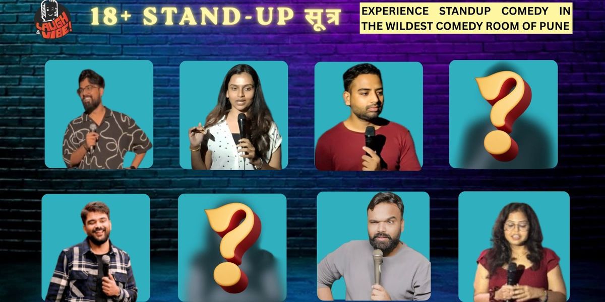 18+ Stand-Up Sutra - Comedy Special @Koregaon Park