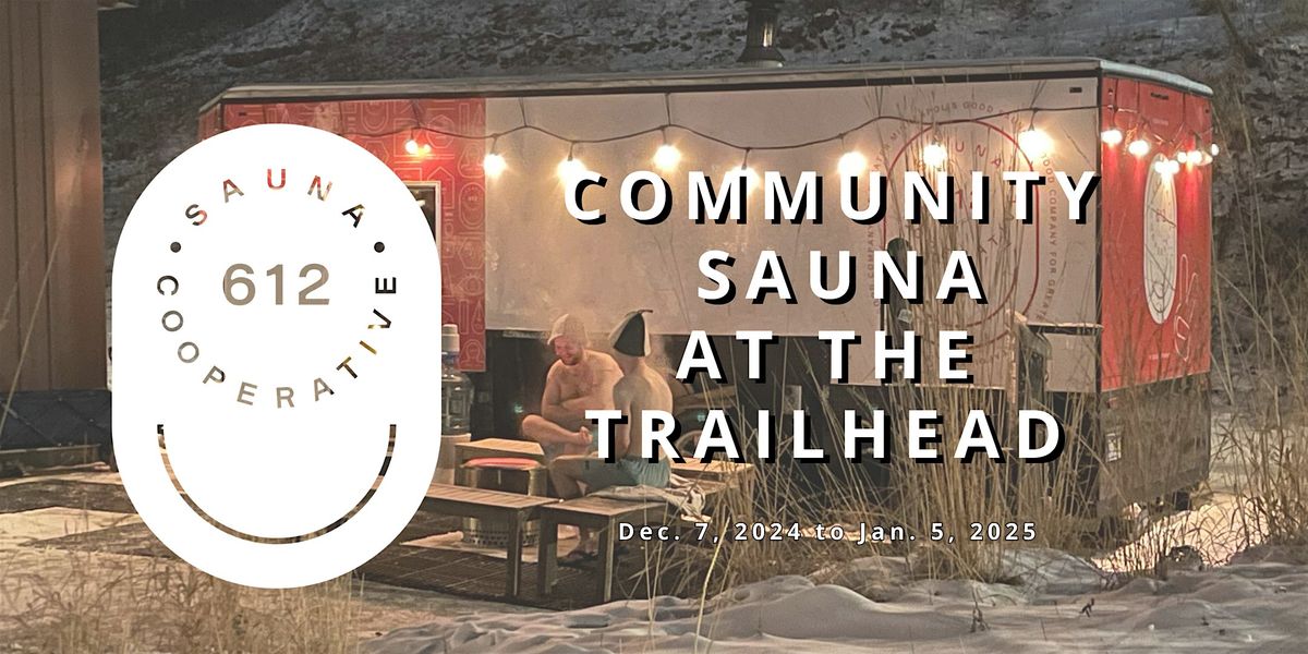 612 Sauna  Co-op  Reservations at the Trailhead\/Theo Wirth 12\/7\/24-1\/5\/25