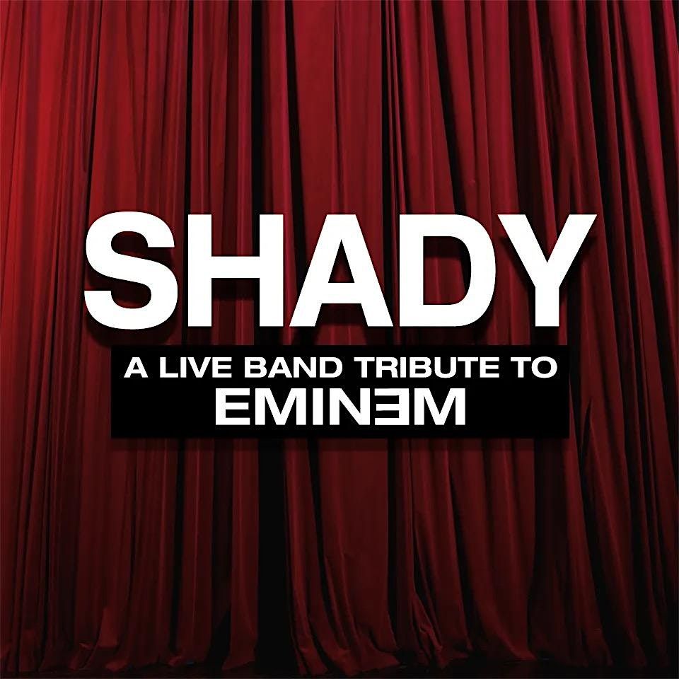 Shady The Eminem Tribute Live at The Piazza!