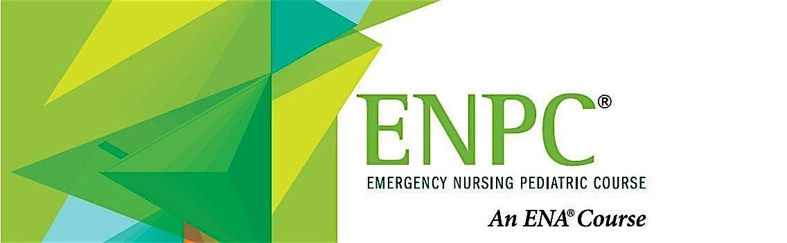 ENPC (Emergency Nursing Pediatric Course)