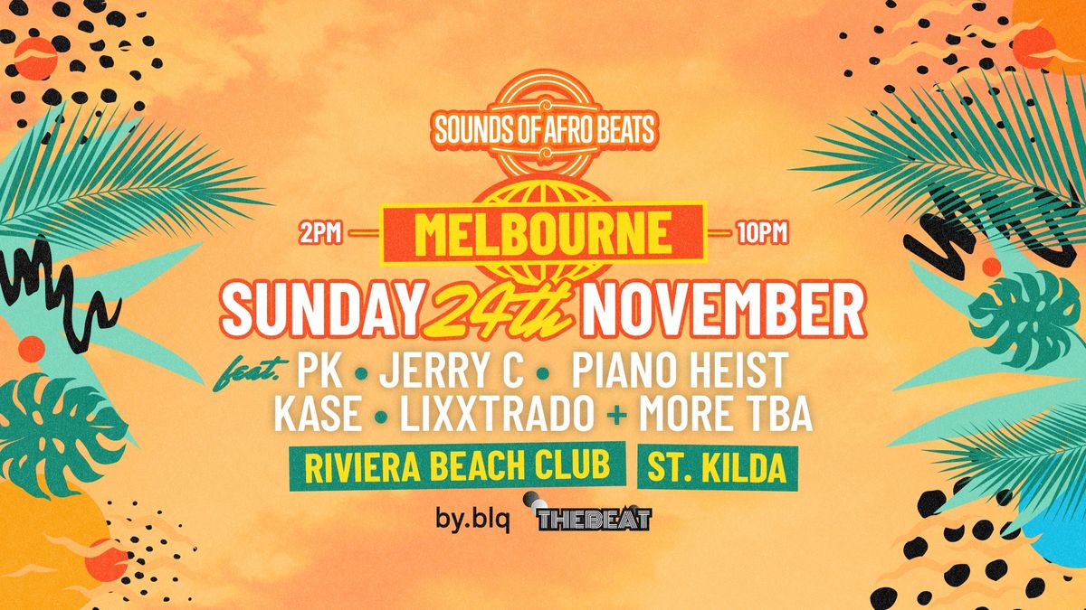 SOUNDS OF AFROBEATS '24 | RIVIERA BEACH CLUB | SUN, 24 NOV