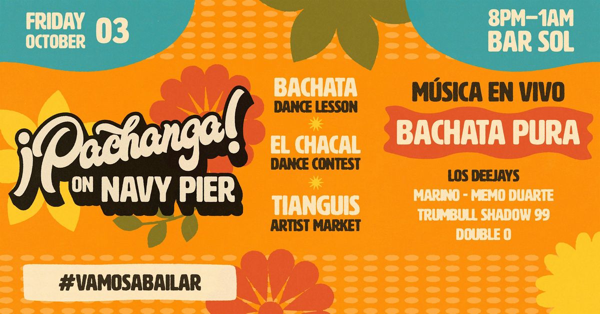 \u00a1Pachanga! on Navy Pier