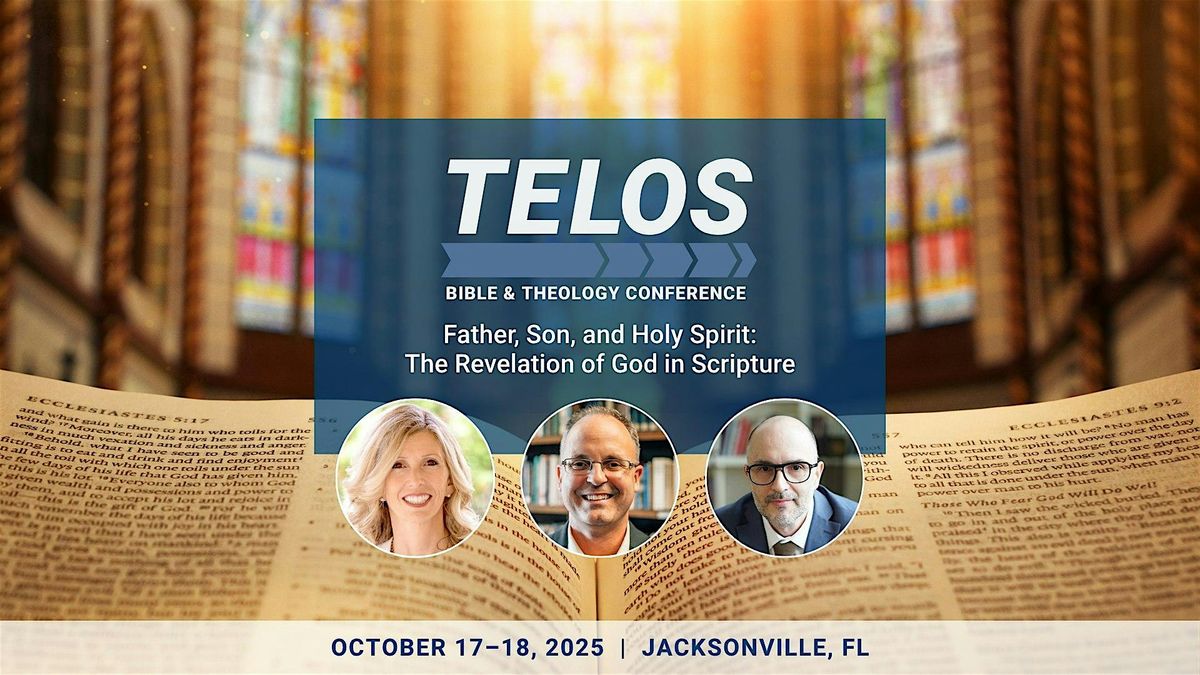 Telos Bible and Theology Conference 2025