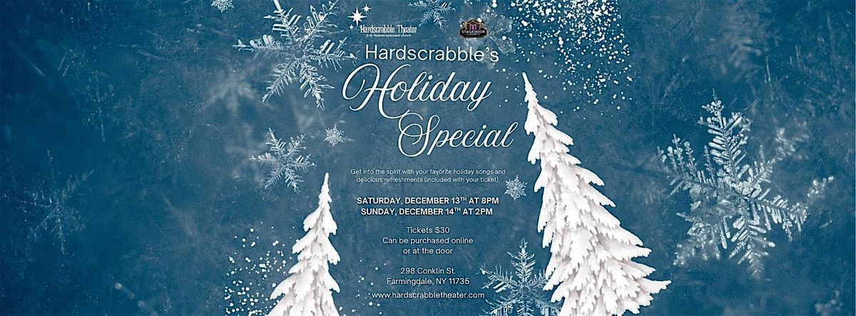 Hardscrabble's Holiday Special