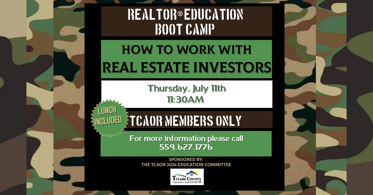 Education Boot Camp: How to Work with Real Estate Investors