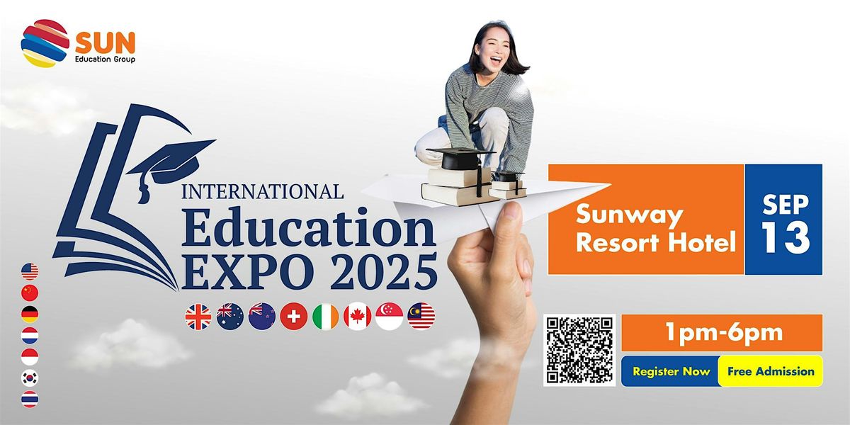 SUN International Education Expo 2025 - Sunway