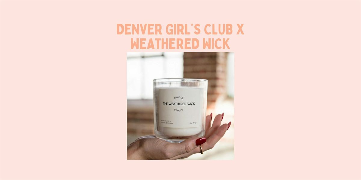 Candle Making @ Weathered Wick