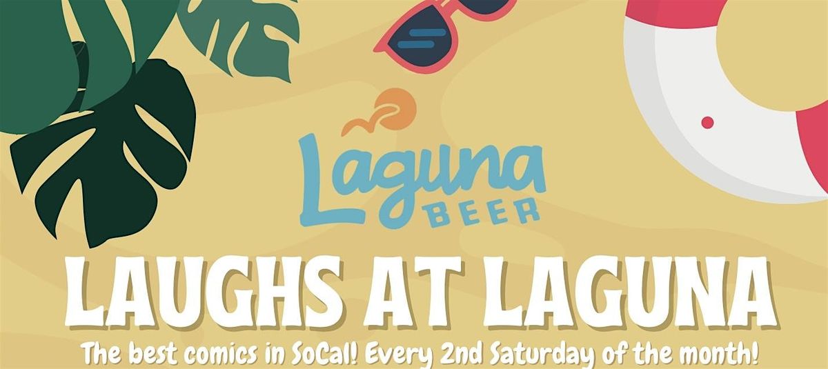 Comedy Night at Laguna Beer Company!