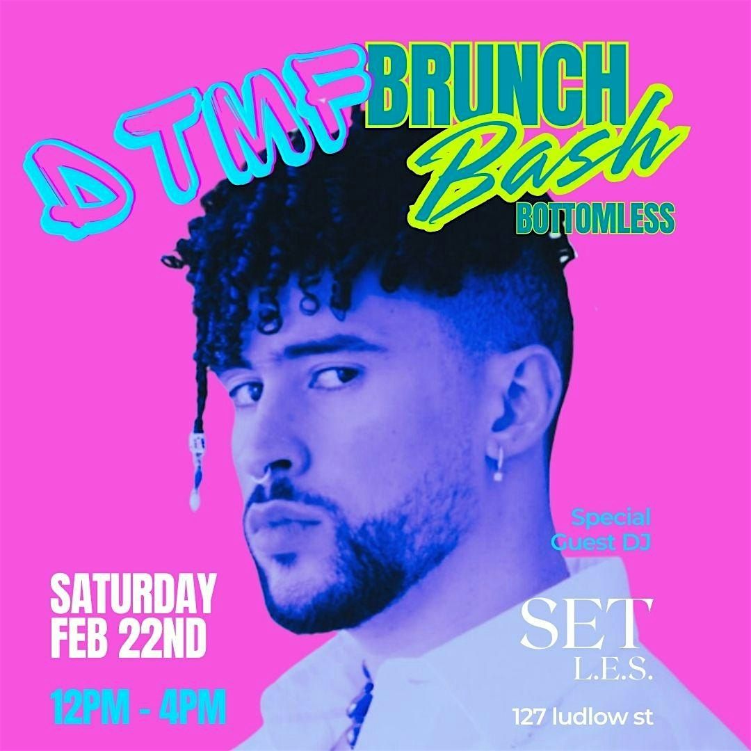 DTMF Bunny x Bottomless Brunch Bash