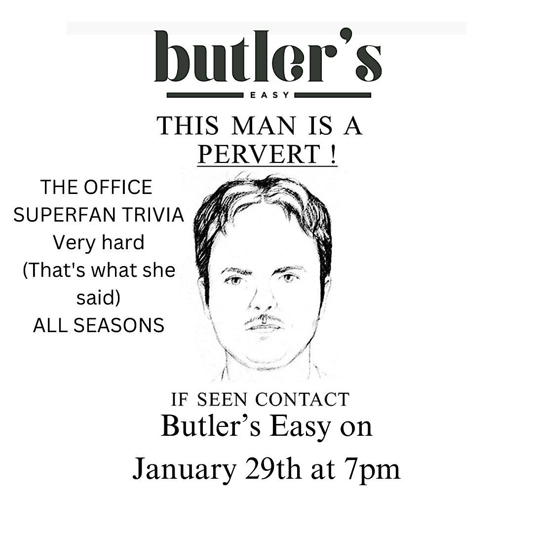 The Office Superfan Trivia at Butler's Easy - ALL SEASONS