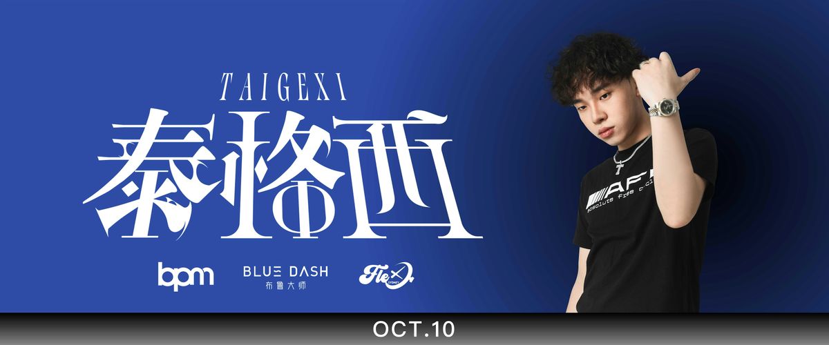 BPM \u00d7 FLEX\uff5cFRI 10 OCT\uff5c\u6cf0\u683c\u897f