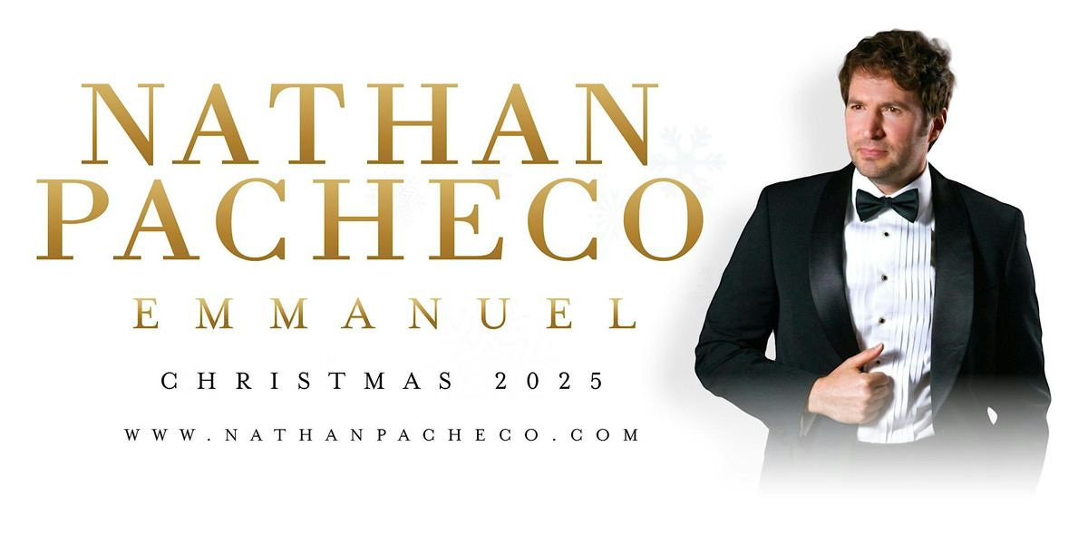 Nathan Pacheco Emmanuel Christmas 2025