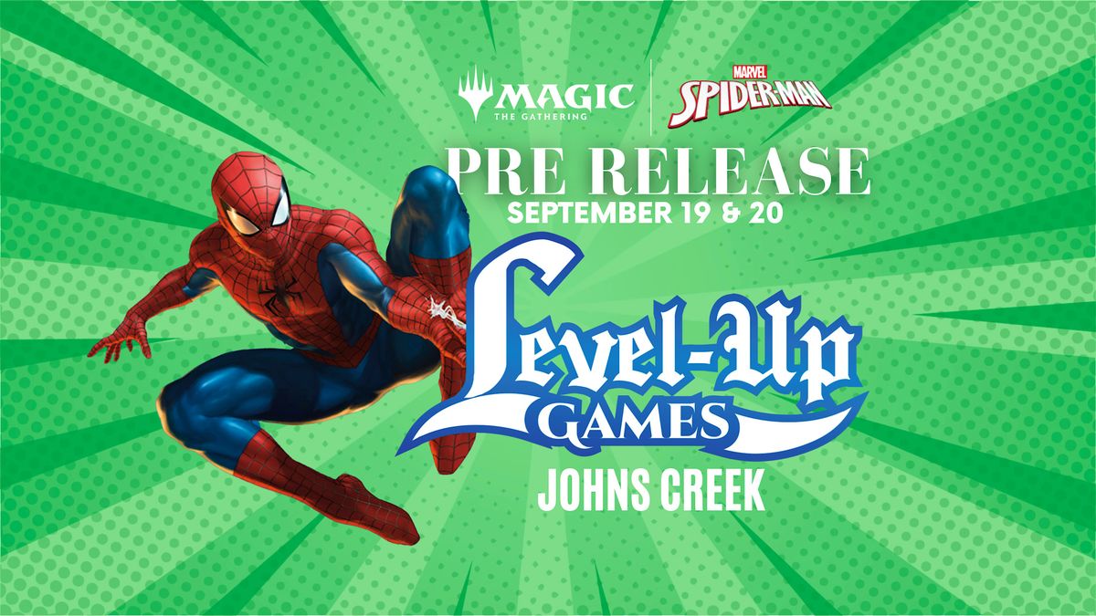 Magic: The Gathering - Spider-Man - Prerelease - JOHNS CREEK