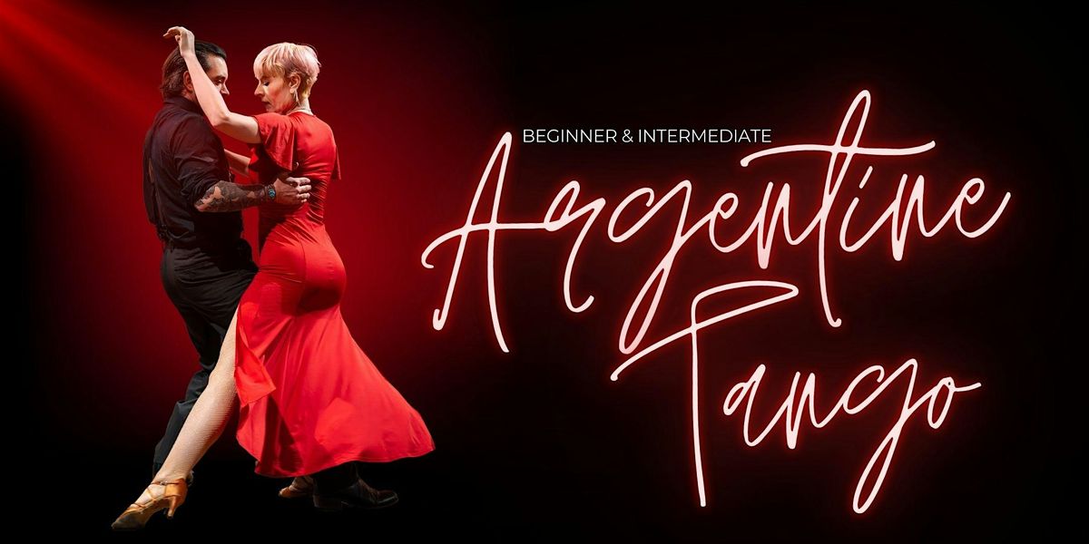 Beginner & Intermediate Argentine Tango