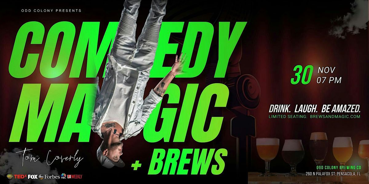 COMEDY, MAGIC + BREWS