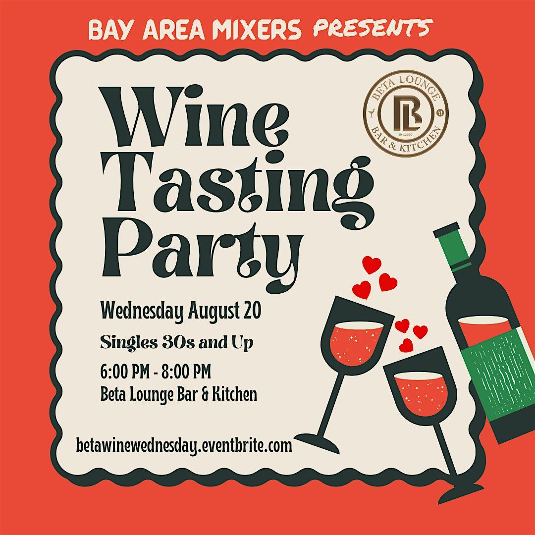 Singles Wine Tasting Party | Ages 30s and up